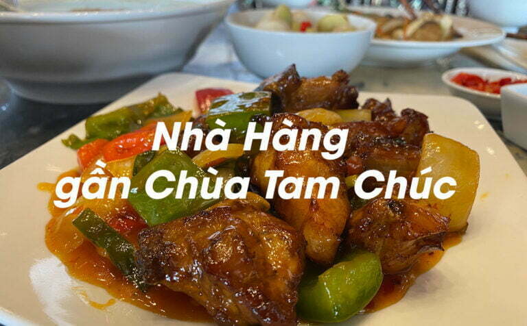 Nhà Hàng gần Chùa Tam Chúc Nhà hàng gần Chùa Tam Chúc